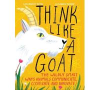 Lisa Deresti Betik Think Like a Goat (Copertina rigida)