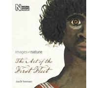 Lisa Di Tommaso The Art of the First Fleet (Tascabile)