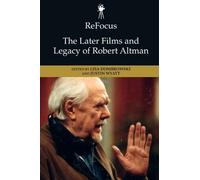 Lisa Dombrowski Refocus: The Later Films and Legacy of Robert (Copertina rigida)