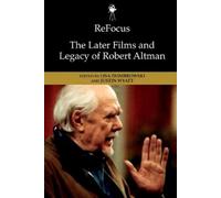 Lisa Dombrowski Refocus: The Later Films and Legacy of Robert (Copertina rigida)
