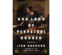 Lisa Donovan Our Lady of Perpetual Hunger (Copertina rigida)