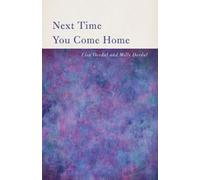 Lisa Dordal Next Time You Come Home (Tascabile)