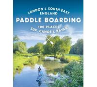 Lisa Drewe Paddle Boarding London & South East England (Tascabile)