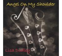 Lisa Dudley - Angel on My Shoulder
