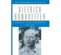 Lisa E. Dahill Dietrich Bonhoeffer Conspiracy and Imprisonme (Copertina rigida)