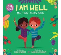 Lisa Edwards Om Child: I Am Well (Libro di cartone) Om Child