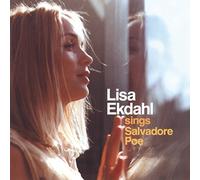 Lisa Ekdahl - Lisa Ekdahl Sings Salvadore Poe