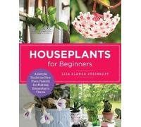 Lisa Eldred Steinkopf Houseplants for Beginners (Tascabile) New Shoe Press