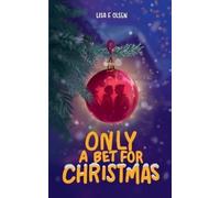 Lisa F Olsen Only a bet for Christmas (Tascabile)