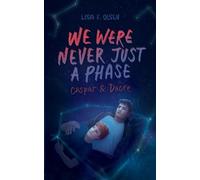 Lisa F Olsen We were never just a phase (Tascabile)