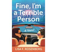 Lisa F Rosenberg Fine, I'm a Terrible Person (Tascabile)