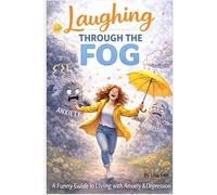 Lisa Farr Laughing Through The Fog (Tascabile)
