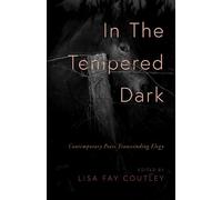 Lisa Fay Coutley In the Tempered Dark (Tascabile)
