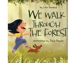 Lisa Ferland We Walk Through the Forest (Copertina rigida)