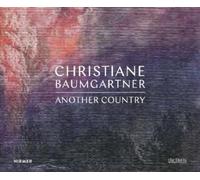 Lisa Fischman Christiane Baumgartner: Another Country (Copertina rigida)