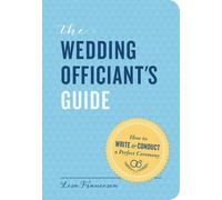 Lisa Francesca The Wedding Officiant's Guide (Tascabile)