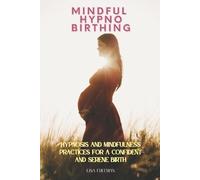 Lisa Freeman Mindful Hypnobirthing (Tascabile)