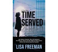 Lisa Freeman Time Served (Tascabile)