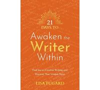 Lisa Fugard 21 Days to Awaken the Writer Within (Tascabile) 21 Days