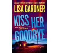 Kiss Her Goodbye: A Frankie Elkin Novel: Volume 4