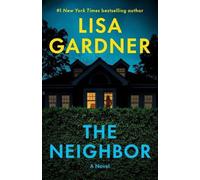 Lisa Gardner The Neighbor (Tascabile) Detective D. D. Warren