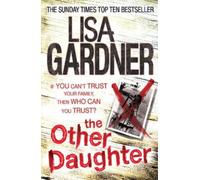 Lisa Gardner The Other Daughter (Tascabile)