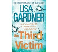 Lisa Gardner The Third Victim (FBI Profiler 2) (Tascabile) FBI Profiler