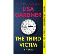 Lisa Gardner The Third Victim (Tascabile) FBI Profiler
