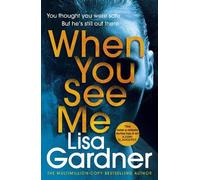 Lisa Gardner When You See Me (Tascabile)