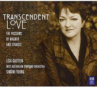 Lisa Gasteen & Simone Young - Transcendent Love: the Passions of Wagner & Straus