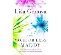 Lisa Genova More or Less Maddy (Copertina rigida)
