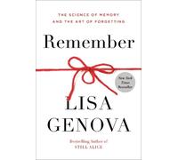 Lisa Genova Remember (Copertina rigida)