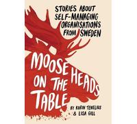 Lisa Gill Karin Tenelius Moose Heads on the Table (Tascabile)