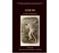 Lisa Gould M.L. Lemurs: Ecology and Adaptation (Developments (Copertina rigida)