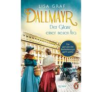 Lisa Graf Dallmayr. Der Glanz einer neuen Ara (Tascabile)