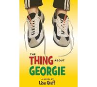 Lisa Graff The Thing About Georgie (Tascabile)