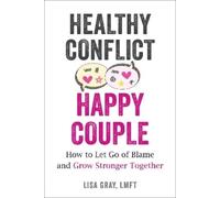 Lisa Gray Healthy Conflict, Happy Couple (Tascabile)