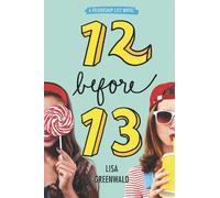 Lisa Greenwald 12 Before 13 (Copertina rigida) Friendship List