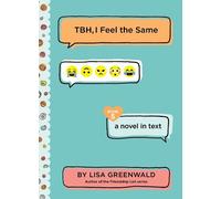 Lisa Greenwald Tbh #5: Tbh, I Feel the Same (Tascabile) Tbh