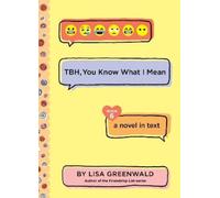 Lisa Greenwald TBH, You Know What I Mean (Tascabile) TBH