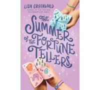 Lisa Greenwald The Summer of the Fortune Tellers (Copertina rigida)