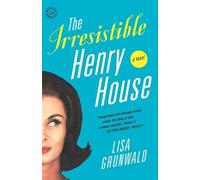 Lisa Grunwald The Irresistible Henry House (Tascabile)