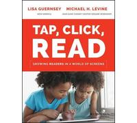 Lisa Guernsey Michael H. Levine Tap, Click, Read (Tascabile)