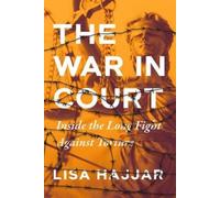 Lisa Hajjar The War in Court (Tascabile)