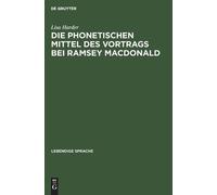 Lisa Harder Die Phonetischen Mittel Des Vortrags Bei Ramsey M (Copertina rigida)
