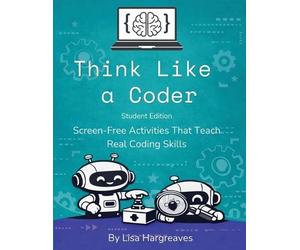 Lisa Hargreaves Think Like a Coder (Tascabile)