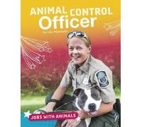 Lisa Harkrader Animal Control Officer (Copertina rigida) Jobs with Animals