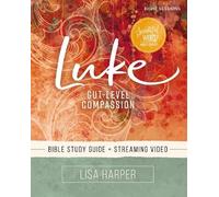 Lisa Harper Luke Bible Study Guide plus Streaming Video (Tascabile)