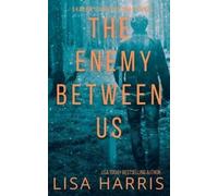 Lisa Harris The Enemy Between Us (Tascabile) Shadow Stalkers