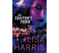 Lisa Harris The Traitor's Pawn (Tascabile)